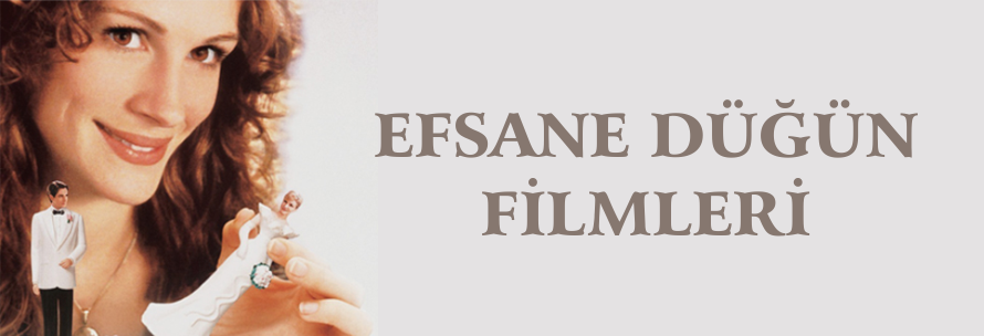 efsane dügün filmleri