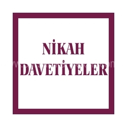 Nikah Davetiye Modelleri ve Fiyatları